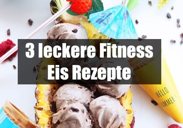 Fitness Eis Rezepte